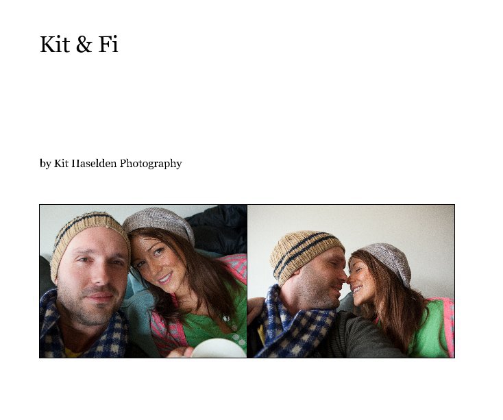 View Kit & Fi by Kit Haselden Photography