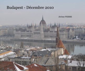 Budapest - Décembre 2010 book cover