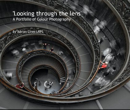 'Looking through the lens' A Portfolio of Colour Photography book cover