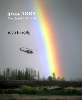 304th ARRS Portland IAP, OR book cover