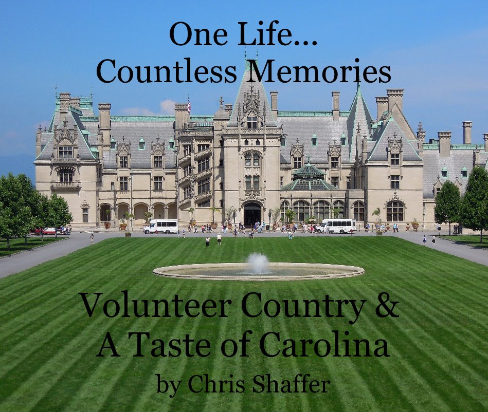 One Life... Countless Memories nach Chris Shaffer anzeigen