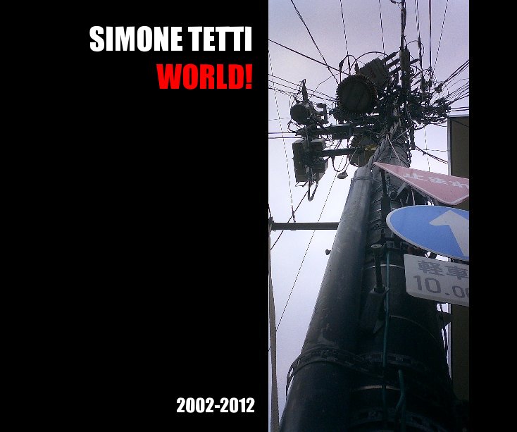 View WORLD! by Simone Tetti