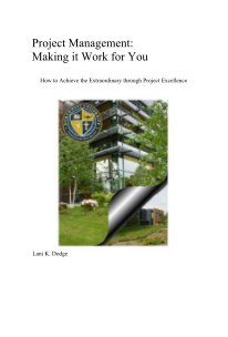 Project Management: Making it Work for You How to Achieve the Extraordinary through Project Excellence book cover