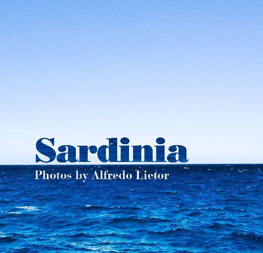 View Sardinia by Alfredo Lietor