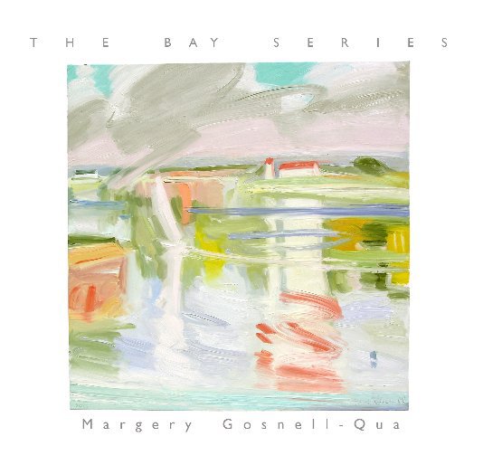 Ver The Bay Series por Margery Gosnell-Qua