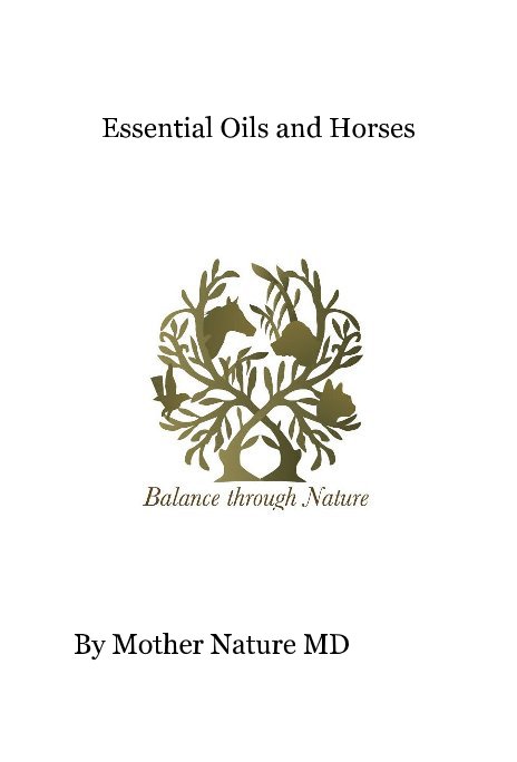 Ver Essential Oils and Horses por Mother Nature MD