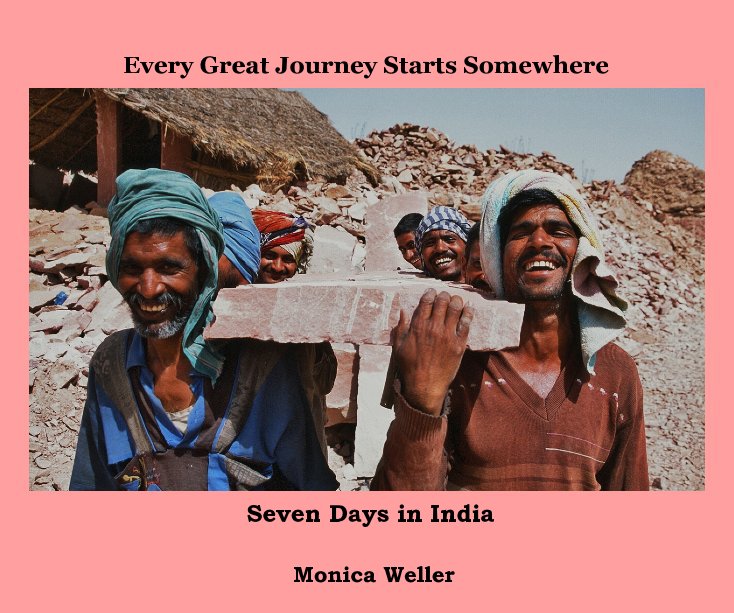 Ver Every Great Journey Starts Somewhere por Monica Weller