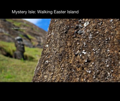 Mystery Isle: Walking Easter Island book cover