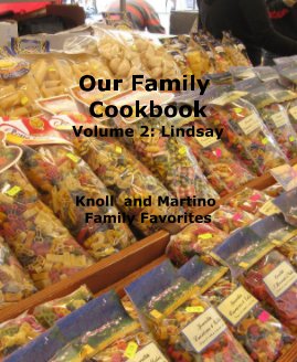 Our Family Cookbook Volume 2: Lindsay book cover