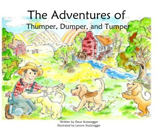 The Adventures of Thumper, Dumper, and Tumper book cover