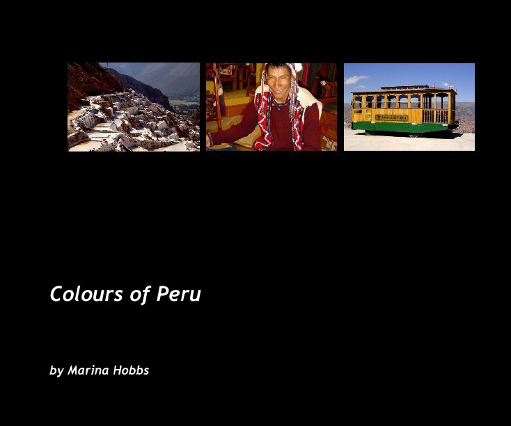 View Colours of Peru by Marina Hobbs
