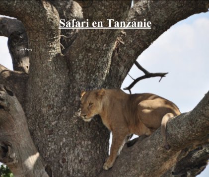 Safari en Tanzanie book cover