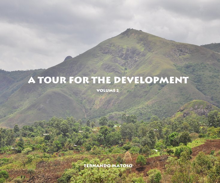 Ver A Tour for Development por Fernando Matoso