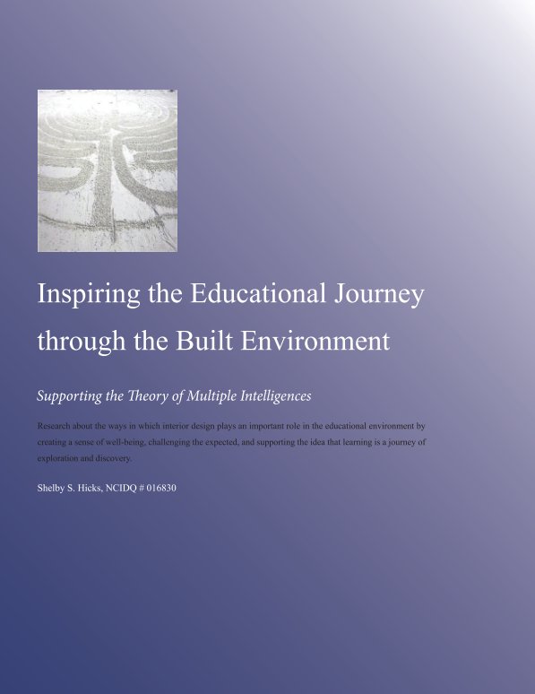 View Inspiring the Educational Journey through the Built Environment by Shelby S. Hicks
