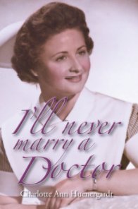 I'll never marry a Doctor - B&W book cover