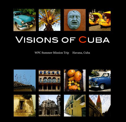 View Visions of Cuba by laurynkrause