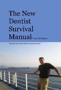 The New Dentist Survival Manual- 2012 AD Edition book cover