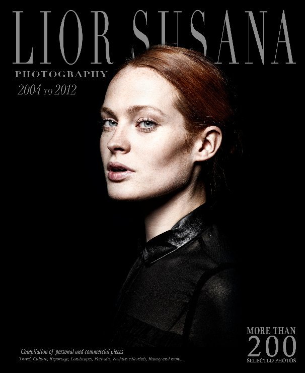 Bekijk LIOR SUSANA PHOTOGRAPHY 2004 to 2012
(eBook for Ipad) op liorsusana