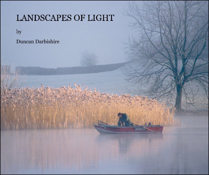 View Landscapes of Light by Duncan Darbishire