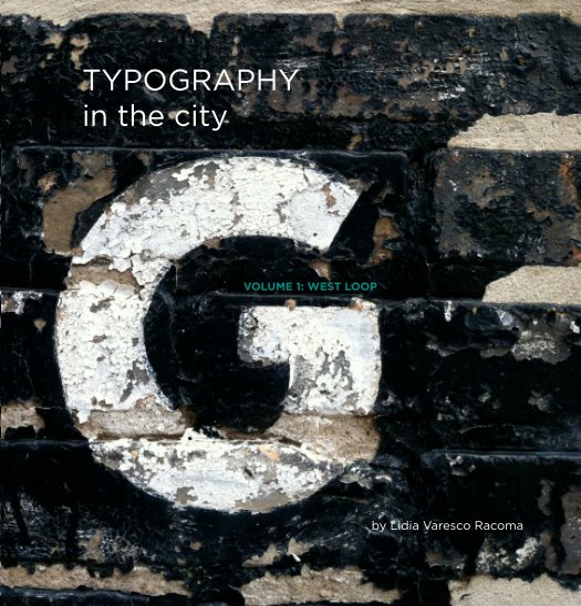View Typography in the City by Lidia Varesco Racoma