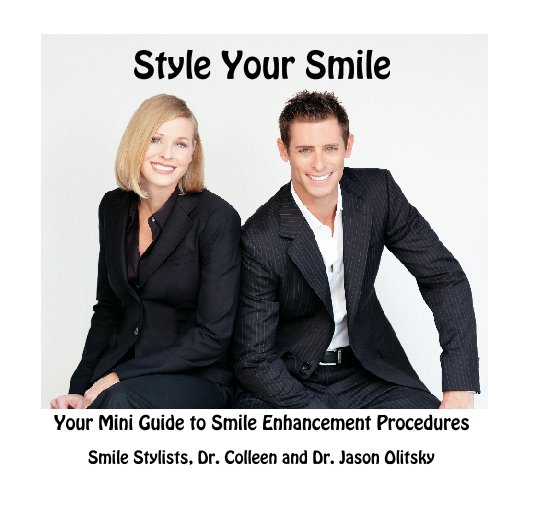 Visualizza Style Your Smile di Smile Stylists, Dr. Colleen and Dr. Jason Olitsky