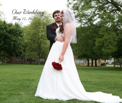 Our Wedding May 12, 2012 book cover