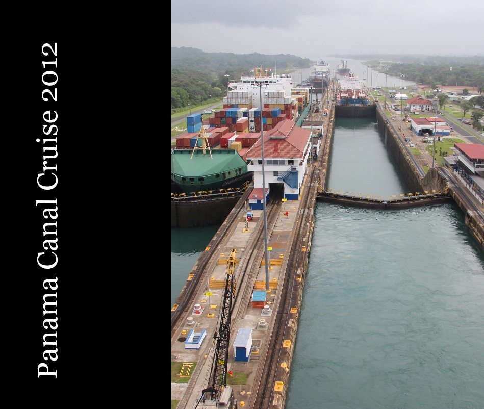Ver Panama Canal Cruise 2012 por Jhindley
