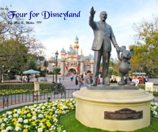 Four for Disneyland By: Mac K. Miller, III book cover