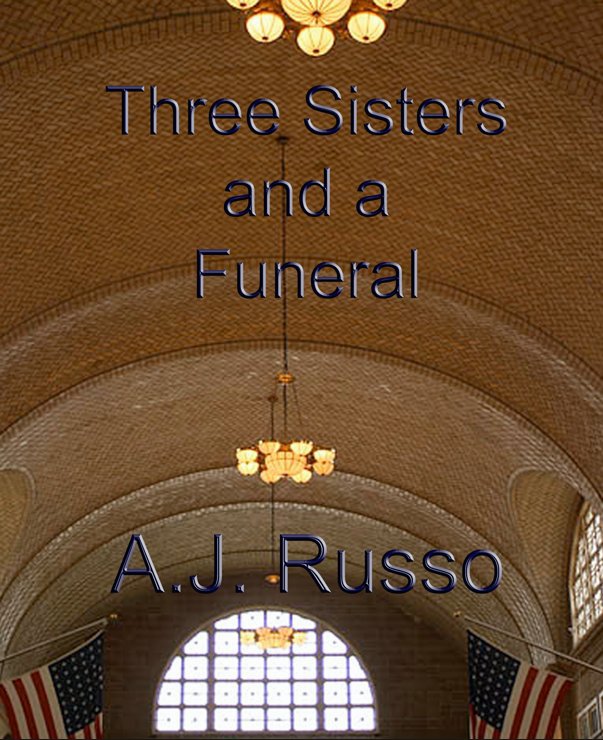 View Three Sisters and a Funeral by A.J. Russo