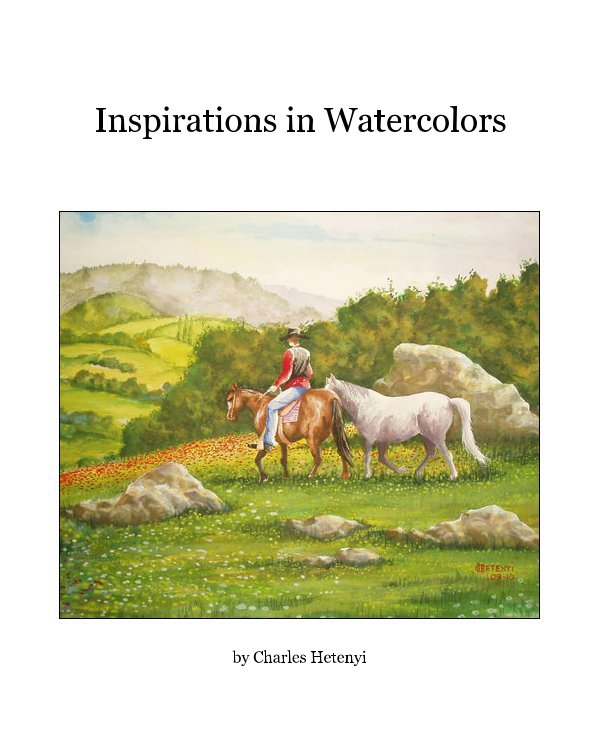 View Inspirations in Watercolors by Charles Hetenyi