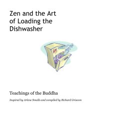 Zen and the Art of Loading the Dishwasher book cover