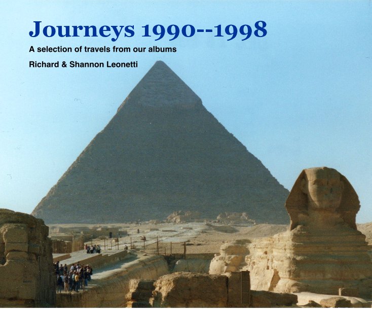 View Journeys 1990--1998 by Richard & Shannon Leonetti