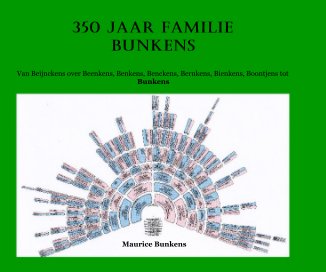 350 JAAR FAMILIe BUNKENS book cover
