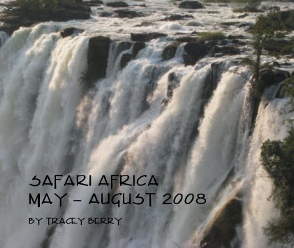 SAFARI AFRICA MAY - AUGUST 2008 book cover