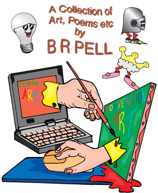 Visualizza A Collection of Art, Poems etc by B R Pell di B R Pell