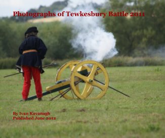 Photographs of Tewkesbury Battle 2011 book cover