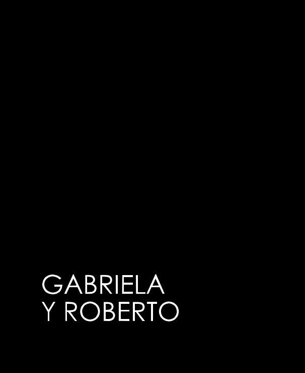 View GABRIELA Y ROBERTO by saucedo