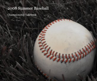 2008 Summer Baseball book cover