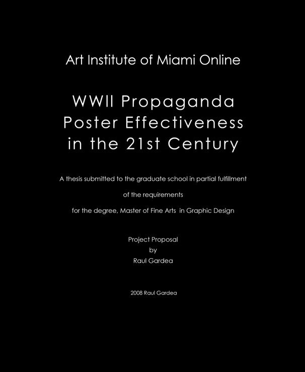 Ver WWll Propaganda Poster Effectiveness in the 21st Century por Rudy Gardea