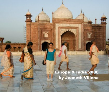 Europe & India 2008 by Jeaneth Villena book cover