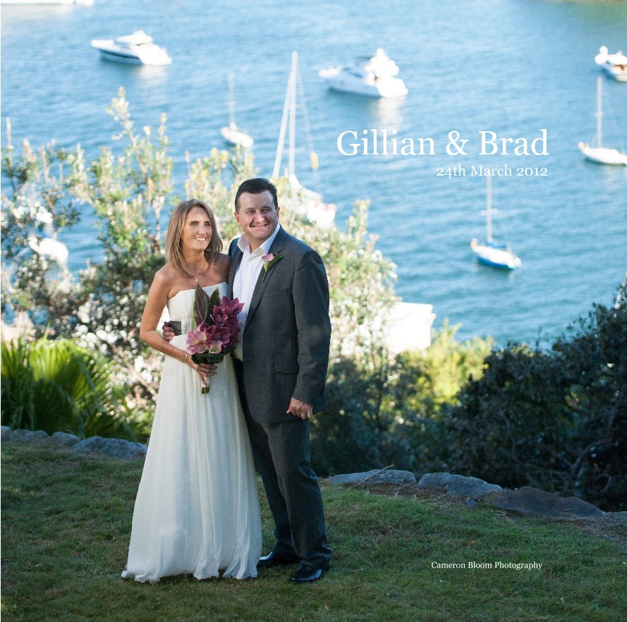 View Gillian & Brad 24th March 2012 by Cameron Bloom Photography