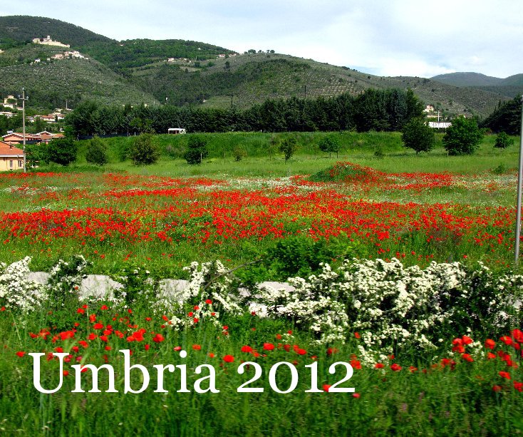 Ver Umbria 2012 por Eleni Xanthopoulou