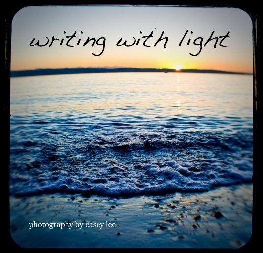View writing with light by Casey Lee
