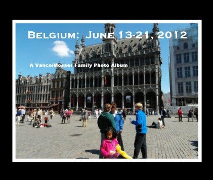 Belgium: June 13-21, 2012 book cover