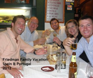 Friedman Family Vacation Spain & Portugal 2012 book cover