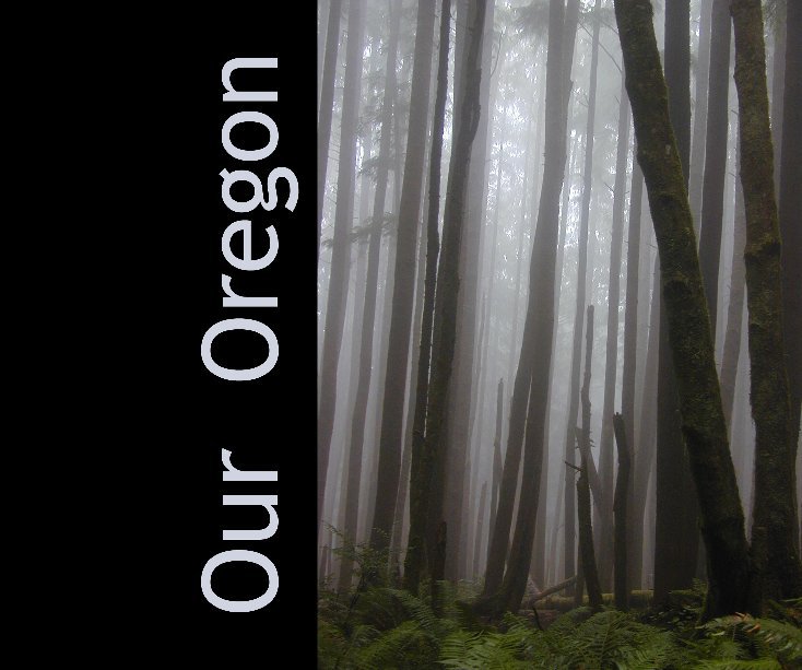 View Our Oregon by Jody Kirincich