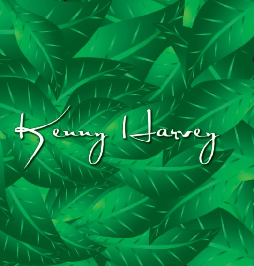 View Kenny Harvey by Kenny Harvey