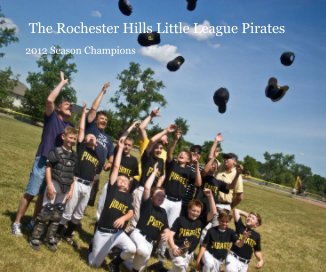 The Rochester Hills Little League Pirates book cover