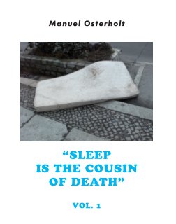 Sleep Is The Cousin Of Death – Vol.1 book cover