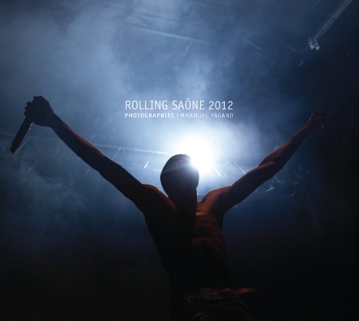 Rolling Saône 2012 - Edition spéciale nach Emmanuel PAGAND anzeigen
